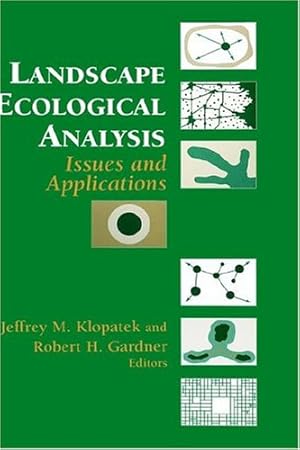 Imagen del vendedor de Landscape Ecological Analysis: Issues and Applications [Hardcover ] a la venta por booksXpress