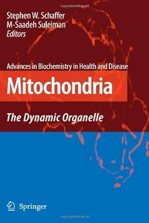 Immagine del venditore per Mitochondria: The Dynamic Organelle (Advances in Biochemistry in Health and Disease) [Paperback ] venduto da booksXpress