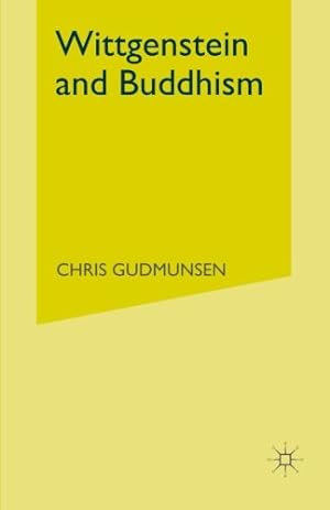 Seller image for Wittgenstein and Buddhism by Gudmunsen, C. [Paperback ] for sale by booksXpress