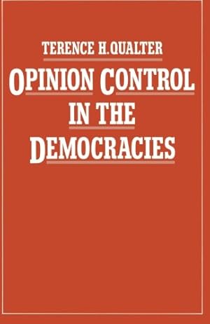 Immagine del venditore per Opinion Control in the Democracies by Qualter, Terence H. [Paperback ] venduto da booksXpress