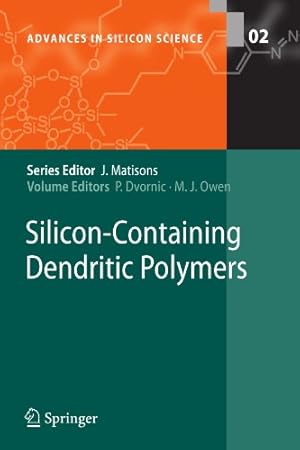 Bild des Verkufers fr Silicon-Containing Dendritic Polymers (Advances in Silicon Science) [Paperback ] zum Verkauf von booksXpress