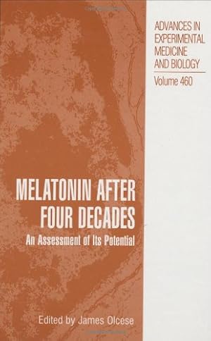 Seller image for Melatonin after Four Decades: An Assessment of Its Potential (Advances in Experimental Medicine and Biology) [Hardcover ] for sale by booksXpress