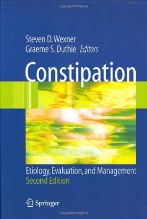 Seller image for Constipation: Etiology, Evaluation and Management [Hardcover ] for sale by booksXpress