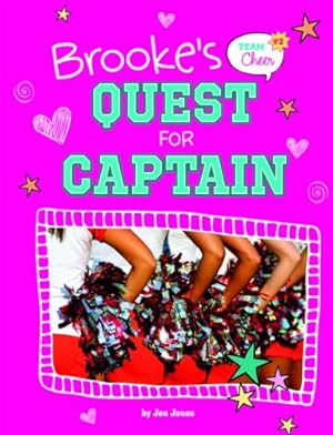Bild des Verkufers fr Brooke's Quest for Captain: #2 (Team Cheer) by Jones, Jennifer Lynn [Library Binding ] zum Verkauf von booksXpress