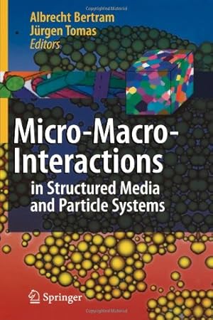 Seller image for Micro-Macro-Interactions: In Structured Media and Particle Systems [Paperback ] for sale by booksXpress