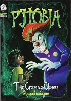 Seller image for The Creeping Clown: A Tale of Terror (Michael Dahl Presents: Phobia) by Gunderson, Jessica [Library Binding ] for sale by booksXpress