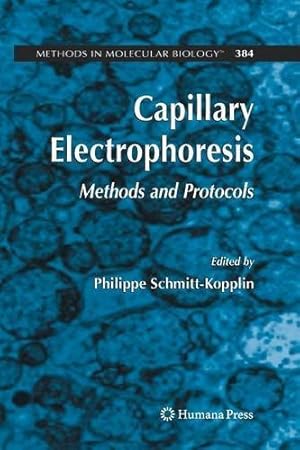 Image du vendeur pour Capillary Electrophoresis: Methods and Protocols (Methods in Molecular Biology) [Paperback ] mis en vente par booksXpress