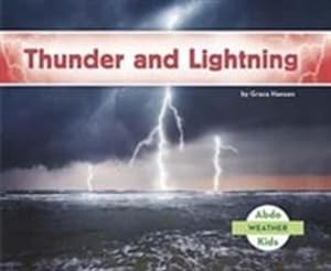Immagine del venditore per Thunder and Lightning (Weather) by Hansen, Grace [Paperback ] venduto da booksXpress