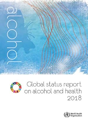 Bild des Verkufers fr Global Status Report on Alcohol and Health 2018 by World Health Organization [Paperback ] zum Verkauf von booksXpress