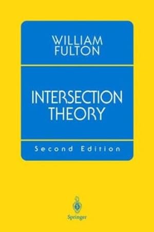 Seller image for Intersection Theory, 2nd Edition by William Fulton [Paperback ] for sale by booksXpress