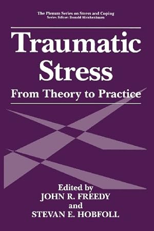 Bild des Verkufers fr Traumatic Stress: From Theory To Practice (Springer Series On Stress And Coping) [Paperback ] zum Verkauf von booksXpress