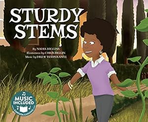 Image du vendeur pour Sturdy Stems (My First Science Songs) by Higgins, Nadia [Paperback ] mis en vente par booksXpress