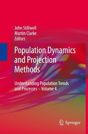 Seller image for Population Dynamics and Projection Methods (Understanding Population Trends and Processes) [Paperback ] for sale by booksXpress