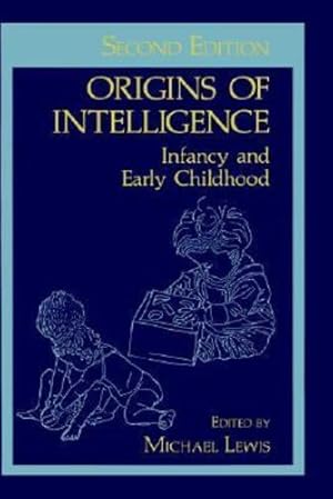 Seller image for Origins of Intelligence: Infancy and Early Childhood [Hardcover ] for sale by booksXpress