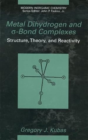 Seller image for Metal Dihydrogen and   -Bond Complexes (Modern Inorganic Chemistry) by Kubas, Gregory J. [Hardcover ] for sale by booksXpress