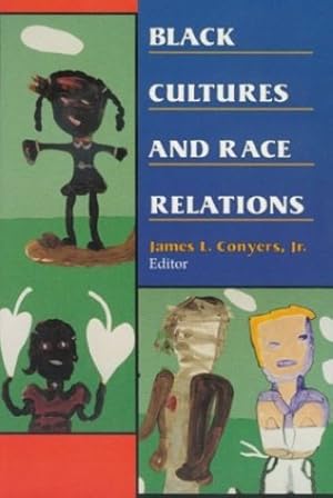 Seller image for Black Cultures and Race Relations [Paperback ] for sale by booksXpress