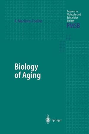 Seller image for Biology of Aging (Progress in Molecular and Subcellular Biology) (Progress in Molecular and Subcellular Biology (30)) [Paperback ] for sale by booksXpress