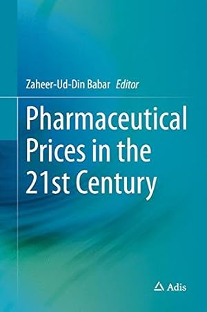 Bild des Verkufers fr Pharmaceutical Prices in the 21st Century [Hardcover ] zum Verkauf von booksXpress