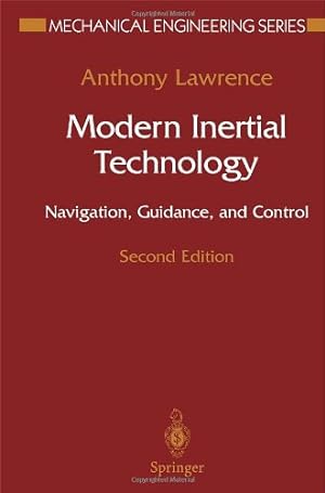 Seller image for Modern Inertial Technology: Navigation, Guidance, and Control (Mechanical Engineering Series) by Lawrence, Anthony [Hardcover ] for sale by booksXpress