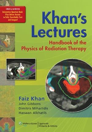 Seller image for Khan's Lectures: Handbook of the Physics of Radiation Therapy by Khan PhD, Faiz M [Paperback ] for sale by booksXpress