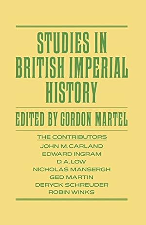 Imagen del vendedor de Studies in British Imperial History: Essays in Honour of A.P. Thornton [Paperback ] a la venta por booksXpress