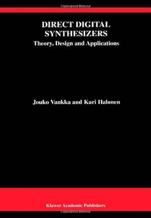 Bild des Verkufers fr Direct Digital Synthesizers: Theory, Design and Applications (The Springer International Series in Engineering and Computer Science) by Vankka, Jouko [Paperback ] zum Verkauf von booksXpress