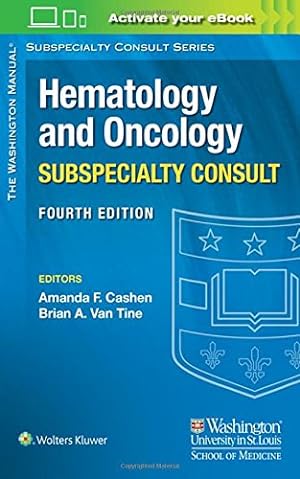 Seller image for The Washington Manual Hematology and Oncology Subspecialty Consult (Lippincott Manual Series) by Cashen MD, Amanda F., Van Tine MD, Brian A. [Paperback ] for sale by booksXpress