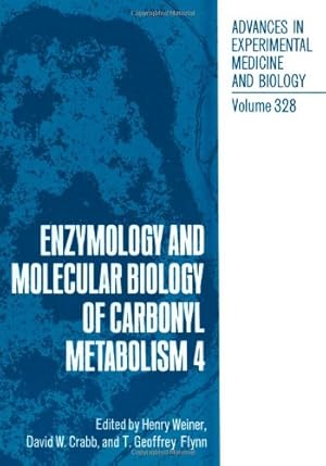 Seller image for Enzymology and Molecular Biology of Carbonyl Metabolism 4 (Advances in Experimental Medicine and Biology) by Weiner, Henry [Paperback ] for sale by booksXpress
