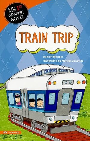 Bild des Verkufers fr Train Trip (My First Graphic Novel) by Meister, Cari [Paperback ] zum Verkauf von booksXpress