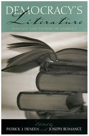 Immagine del venditore per Democracy's Literature: Politics and Fiction in America [Hardcover ] venduto da booksXpress