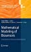 Imagen del vendedor de Mathematical Modeling of Biosensors: An Introduction for Chemists and Mathematicians (Springer Series on Chemical Sensors and Biosensors (9)) [Soft Cover ] a la venta por booksXpress