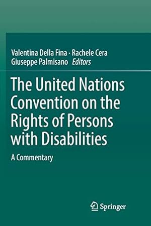 Seller image for The United Nations Convention on the Rights of Persons with Disabilities: A Commentary [Paperback ] for sale by booksXpress