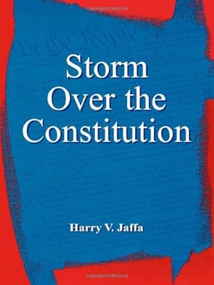 Seller image for Storm Over the Constitution by Jaffa, Harry V. [Hardcover ] for sale by booksXpress