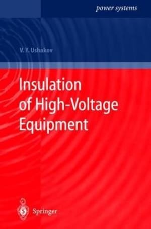 Seller image for Insulation of High-Voltage Equipment (Power Systems) by Ushakov, Vasily Y. [Hardcover ] for sale by booksXpress