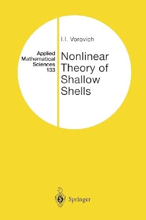 Seller image for Nonlinear Theory of Shallow Shells (Applied Mathematical Sciences) by Vorovich, Iosif I. [Paperback ] for sale by booksXpress