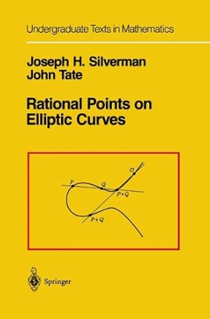 Immagine del venditore per Rational Points on Elliptic Curves (Undergraduate Texts in Mathematics) by Silverman, Joseph H. [Paperback ] venduto da booksXpress
