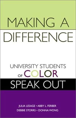 Imagen del vendedor de Making a Difference: University Students of Color Speak Out [Paperback ] a la venta por booksXpress
