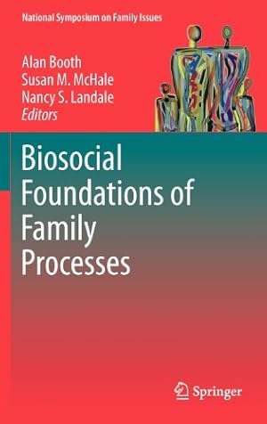 Imagen del vendedor de Biosocial Foundations of Family Processes (National Symposium on Family Issues) [Hardcover ] a la venta por booksXpress