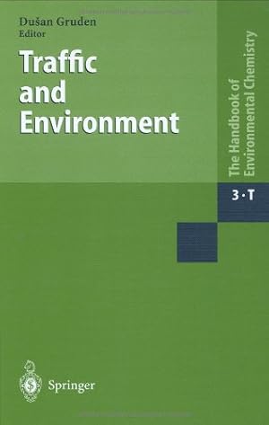 Seller image for Traffic and Environment (The Handbook of Environmental Chemistry) [Hardcover ] for sale by booksXpress