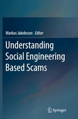 Seller image for Understanding Social Engineering Based Scams [Paperback ] for sale by booksXpress