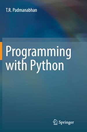 Seller image for Programming with Python by Padmanabhan, T R [Paperback ] for sale by booksXpress