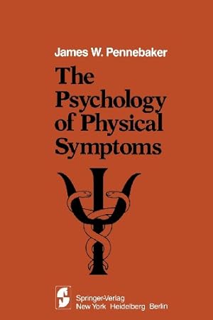 Immagine del venditore per The Psychology of Physical Symptoms by Pennebaker, J.W. [Paperback ] venduto da booksXpress