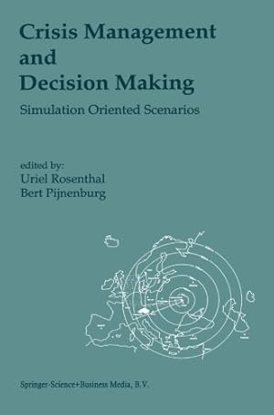 Immagine del venditore per Crisis Management and Decision Making by Rosenthal, Uriel [Paperback ] venduto da booksXpress