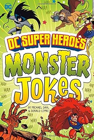 Seller image for DC Super Heroes Monster Jokes (DC Super Heroes Joke Books) by Dahl, Michael, Lemke, Donald [Library Binding ] for sale by booksXpress