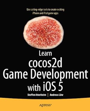 Bild des Verkufers fr Learn cocos2d Game Development with iOS 5 by Itterheim, Steffen [Paperback ] zum Verkauf von booksXpress
