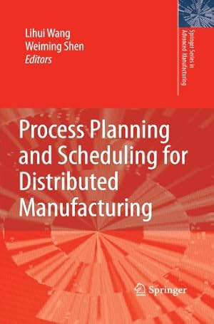 Seller image for Process Planning and Scheduling for Distributed Manufacturing (Springer Series in Advanced Manufacturing) [Paperback ] for sale by booksXpress