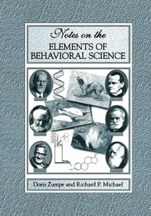 Seller image for Notes on the Elements of Behavioral Science by Zumpe, Doris, Michael, Richard P. [Hardcover ] for sale by booksXpress