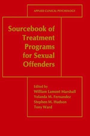 Seller image for Sourcebook of Treatment Programs for Sexual Offenders (Nato Science Series B:) [Hardcover ] for sale by booksXpress