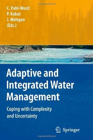 Immagine del venditore per Adaptive and Integrated Water Management: Coping with Complexity and Uncertainty [Paperback ] venduto da booksXpress