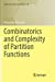 Seller image for Combinatorics and Complexity of Partition Functions (Algorithms and Combinatorics) by Barvinok, Alexander [Paperback ] for sale by booksXpress
